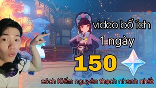 Tìm 150 nguyên thạch 1 ngày Dễ Dàng Nhất - cách tìm nguyên thạch game Genshin Impact | phuctheky