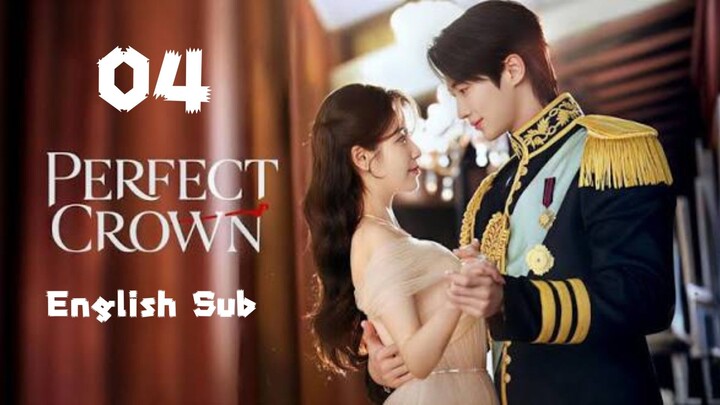 Perfect Crown Full Episode 4 [English Sub]