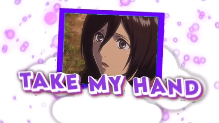 {AMV} TYPOGRAHPY OF MIKASA ACKERMAN [TAKE MY HAND]#bestofbest #AMV