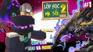 Minecraft LỚP HỌC MA SÓI 2 #1- TRÒ CHƠI MA SÓI THẾ HỆ CON CỦA JAKI, BẮT ĐẦU 🐺 vs 👪