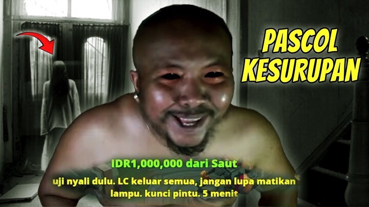 PASCOL KESURUPAN !!!