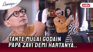 Hadeh! Gak Tante Gak Ponakan, Sama Aja Genitnya! | Annaya ANTV Eps 5 (7/8)
