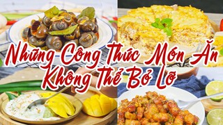 Những Công Thức Món Ăn Ngon Mà Bạn Không Thể Bỏ Lỡ