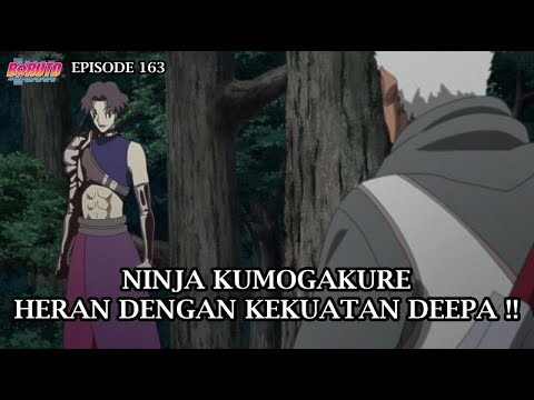 Boruto Eps 163 | Deepa Bertarung Lawan Ninja Kumogakure ! Kesempatan Boruto Dan Tim 7 Bisa Lolos !!