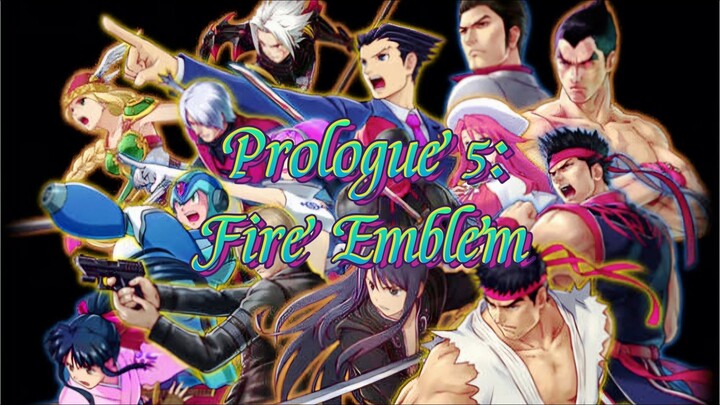 Project X Zone 2 [Prologue 5 - The Fire Emblem Round 1]