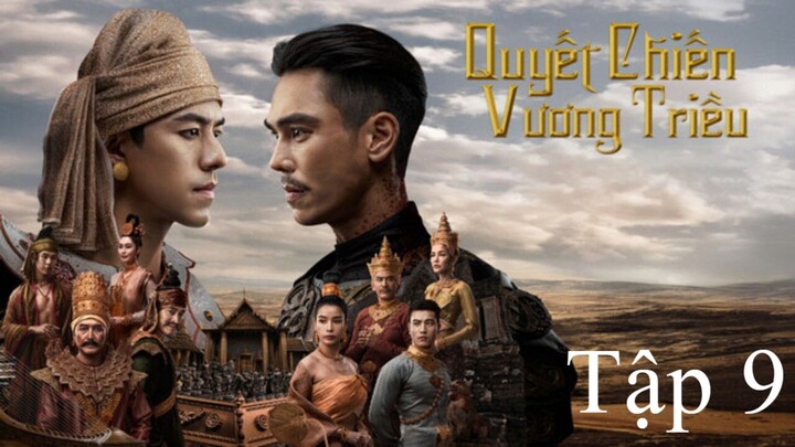 Quyết Chiến Vương Triều (The Last Duel) Thuyết Minh Full HD - Tập 9