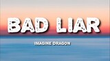 Imagine Dragons _Bad Liar《 Lyrics video 》