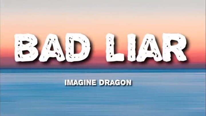 Imagine Dragons _Bad Liar《 Lyrics video 》