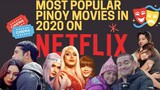 Top 10 Most Popular Pinoy Movies on Netflix in 2020