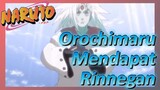 Orochimaru Mendapat Rinnegan