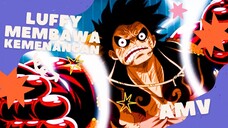 LUFFY MEMBAWA KEMENANGAN [ONE PIECE AMV KEREN]