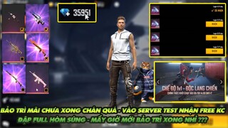 Free Fire| Bảo trì mãi không xong vào server test đập hộp súng Free - Khi nào thì bảo trì xong nhỉ?