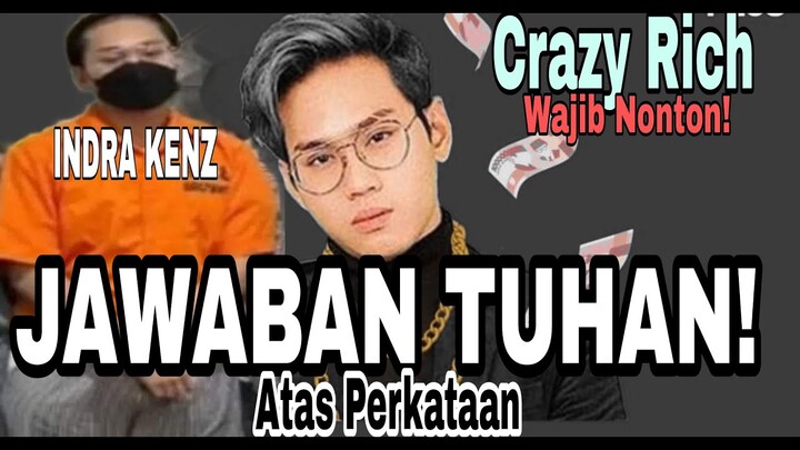 Crazy Rich!! JAWABAN TUHAN UNTUK indra kenz #crazyRich #Sultan #PERROR