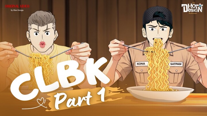 CLBK PART 1 - Animasi Sekolah