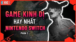 Top Game kinh dị hay nhất trên Nintendo Switch (Phần 2)