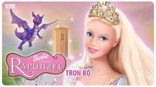 Barbie™ trong vai Rapunzel (2002) | Trọn Bộ (Full HD 1080p) | Thuyết Minh Tiếng Việt