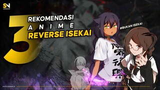 ANIME ISEKAI TAPI BUKAN ISEKAI! Ini dia 3 Rekomendasi Anime Reverse Isekai yang Menarik Buat Kamu!