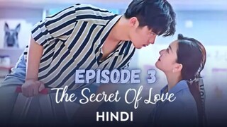 The Secret Of Love (Season 1 - Episode 3) Korean drama || Hindi dubbed