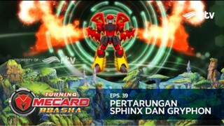 Turning Mecard Bbasha RTV : Pertarungan Sphinx dan Gryphon (Episode 39)