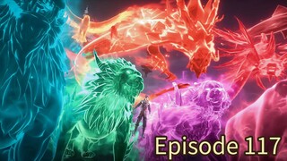 Battle Through the Heavens Season 5 Episode 117 English Sub | Indo Sub | Hindi Sub