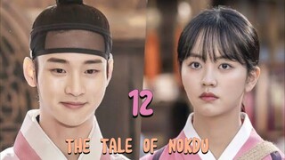 The Tale of Nokdu Episode 12 Tagalog