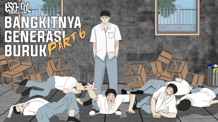 BANGKITNYA GENERASI BURUK PART 6 - ANIMASI SEKOLAH - DRAMA ANIMASI SEKOLAH