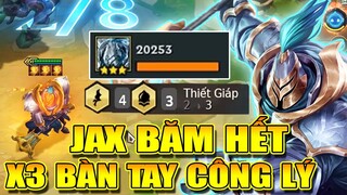 BĂM NÁT TƯƠM ĐỘI BẠN VỚI JAX 3 SAO + 3 BÀN TAY ÔNG LÍ - 1 VS 9 SIÊU EASY