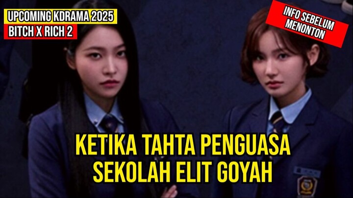 Bitch and Rich 2 청담국제고등학교2 | Upcoming Kdrama 2025 | Lee Eun-Saem, Yeri, Kim Min-Kyu, Lee Jong-Hyuk