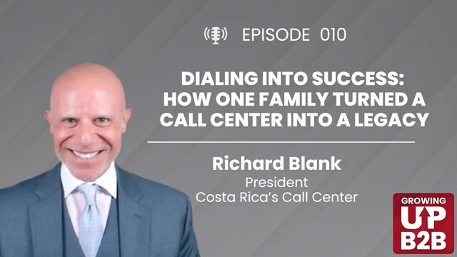 Growing up B2B podcast guest Richard Blank Costa Ricas Call Center