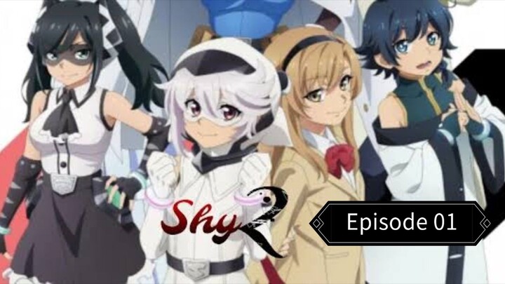 Shy 2nd Season Episode 1 Sub Indonesia
