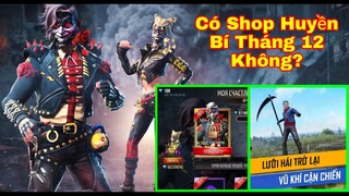 [Garena Free Fire]/Có Shop Huyền Bí Tháng 12 Không?Vũ Khí Cận Chiến Mới: Lưỡi Hái Tử Thần