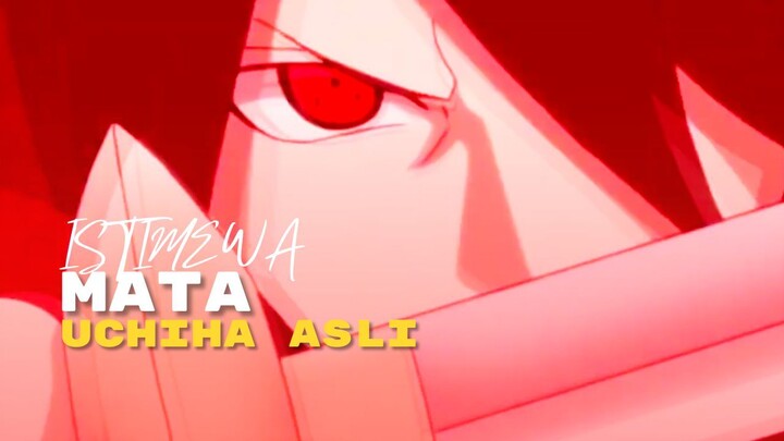 (AMV) ISTIMEWA - MATA UCHIHA ASLI