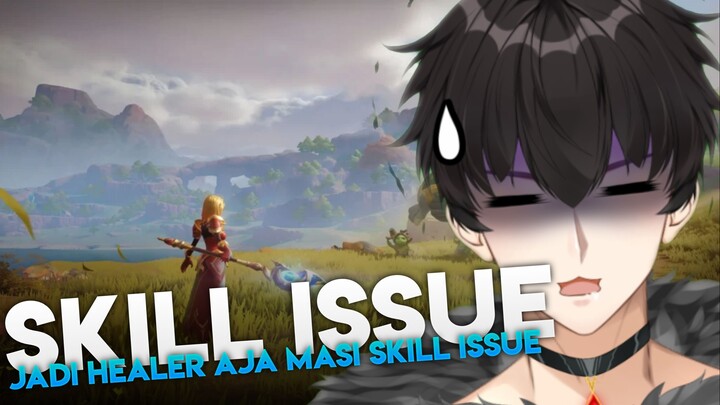 Jadi Healer masih aja Skill Issue - Tarisland