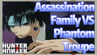 Assassination Family VS Phantom Troupe