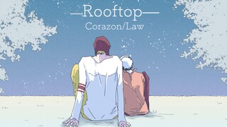 [วันพีซที่เขียนด้วยลายมือ] Corallo - Rooftop