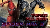 SPIDER-MAN 3 | TAGALOG FULL RECAP | Juan's Viewpoint Movie Recaps