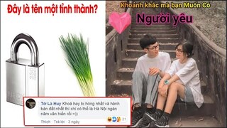 Top Comment : Khoảnh Khắc Mà Bạn Muốn Có Người Yêu !! Những Bình Luận Hài Hước Bá Đạo Nhất - Phần 86