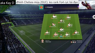 đội hình CHELSEA UCL 20 leo rank cực bá đạo #90