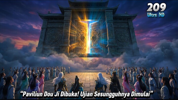 BTTH KAISAR API EPISODE 209 SUB INDO