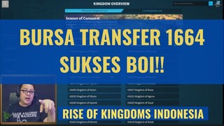 BURSA TRANSFER 1664 SUKSES. WELCOME HOME TO ALL NEW FIGHTERS [ RISE OF KINGDOMS INDONESIA ]