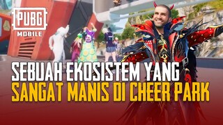 PUBG MOBILE | Sebuah Ekosistem yang sangat manis di Cheer Park