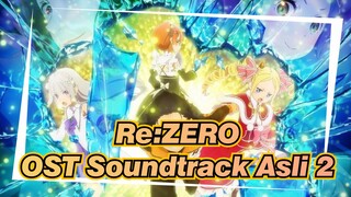 [Re:ZERO Musim 2] OST Soundtrack Asli 2 / Kenichiro Suehiro_H