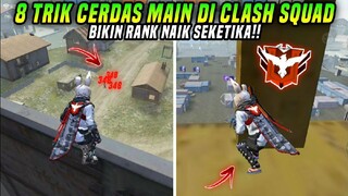 8 TRIK CERDAS MAIN CLASH SQUAD BIKIN RANK KAMU NAIK SEKETIKA