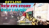 WAR STRIKE NEW FPS GAME OFFLINE  STORY GAMEPLAY ANDROID CHAPTER 2 ONLY 150 MB