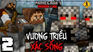 MINECRAFT VƯƠNG TRIỀU XÁC SỐNG TẬP 2: TIẾN VÀO THẾ GIỚI MID NIGHT...