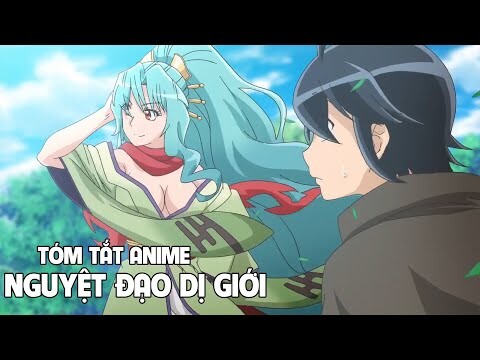 Tóm Tắt Anime Hay''Nguyệt Đạo Dị Giới'' Review Anime Hay I Đại Đế Anime