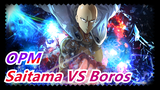 One Punch Man|[Saitama VS Boros]I'm just playing around, why are you so serious?
