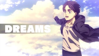 4KHDR⟪Attack on Titan •Dream⟫(Excellent editing by YouTube master)