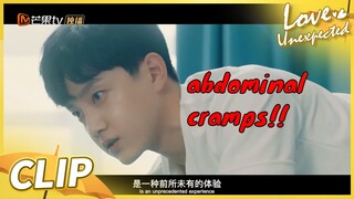 Does he have his period? | Love Unexpected | Clip | 不可思议的爱情 | MGTV US