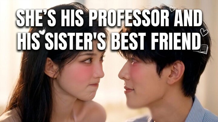 She’s His Professor and His Sister’s Best Friend